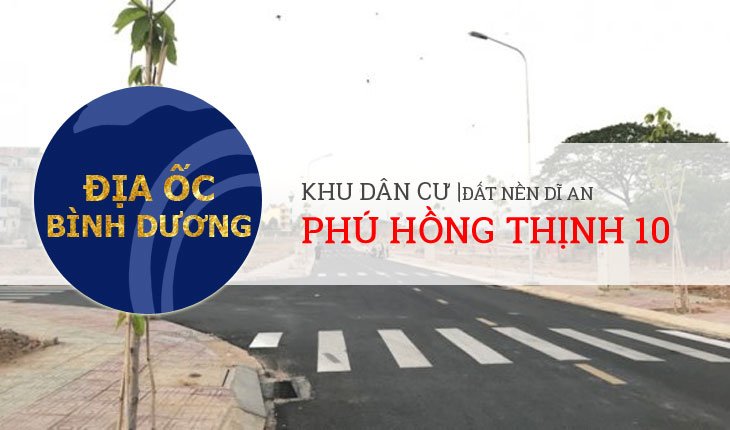 Đất Nền Khu Dân Cư Phú Hồng Thịnh 10