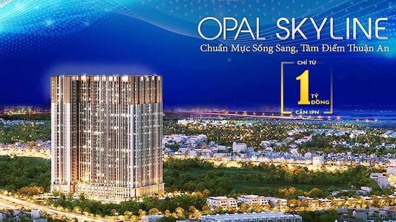 Danh sách dự án căn hộ tại Thuận An 28 Căn hộ Opal Skyline Bình Dương 1 tỷ/1PN