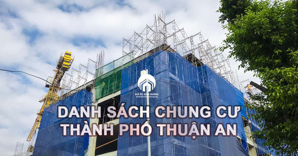 Danh sách dự án căn hộ tại Thuận An 18 danh sach chung cu thuan an 2021 dobd